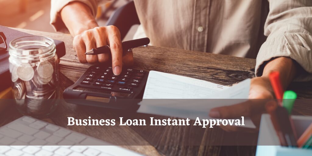 business loan instant approval