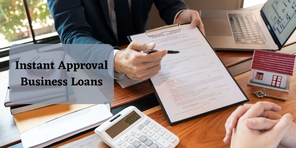 Instant Approval Business Loans